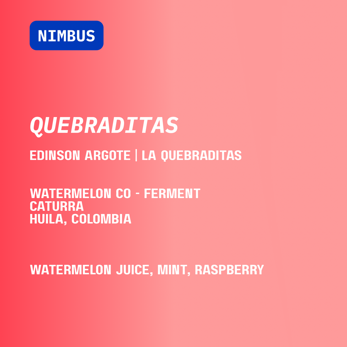 QUEBRADITAS | WATERMELON CANDY